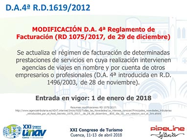 Modificacin de la Disposicin Adicional 4 del Reglamento de Facturacin. Posibilidad de emitir facturas para documentar determinadas operaciones en las que las Agencias de Viajes operan en nombre y por cuenta del proveedor